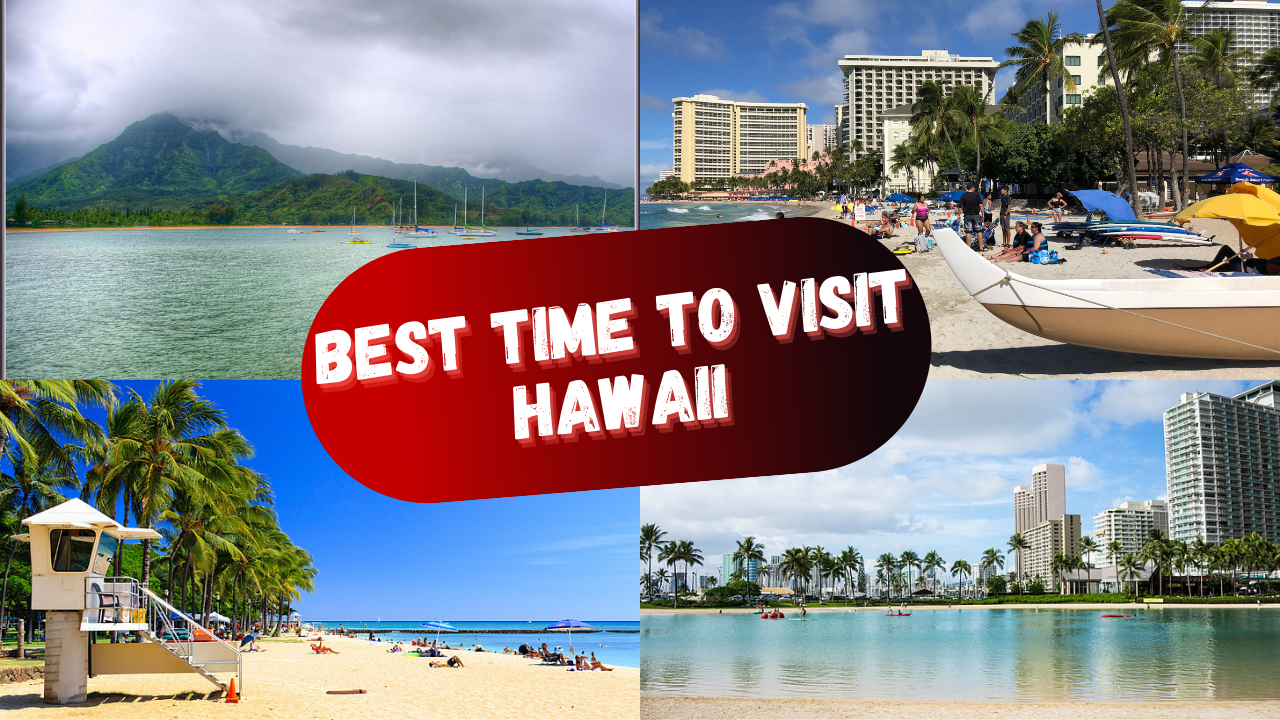 best time to visit Hawaii